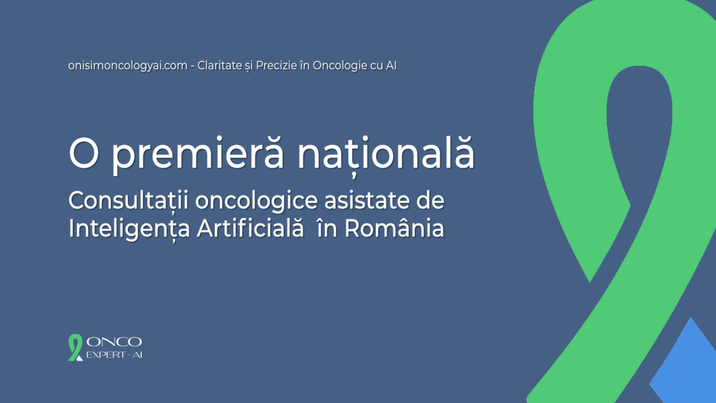 Oncoexpertai - Premieră natională - analize oncologice asistate de ai